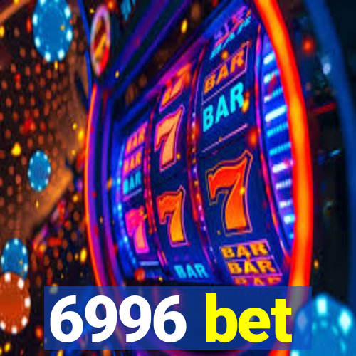 6996 bet